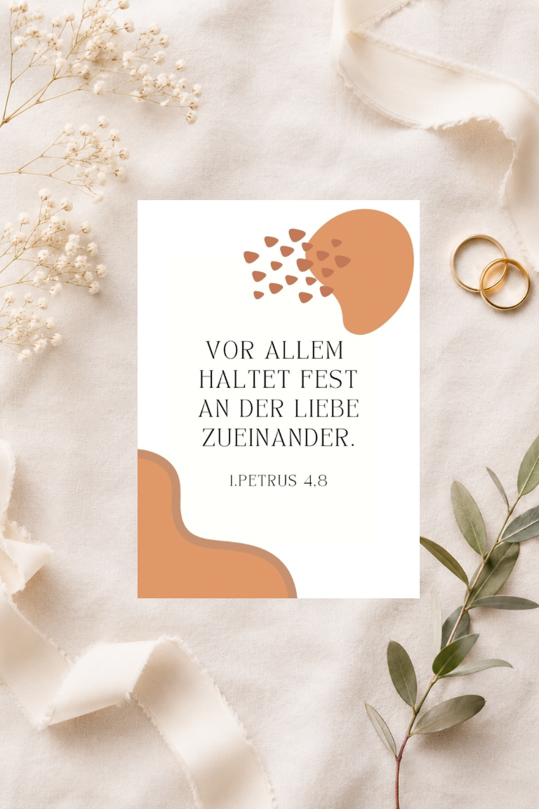Christliche Postkarte zur Hochzeit A6 - Vor allem haltet fest an der Liebe zueinander 1. Petrus 4,8