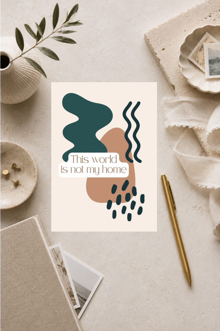 christliche Postkarte A6 - This world is not my home