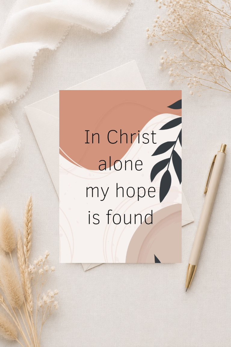 christliche Postkarte A6 - In Christ alone my hope is found