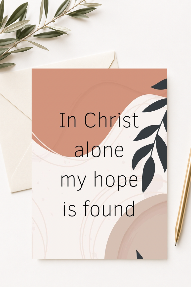 christliche Postkarte A6 - In Christ alone my hope is found