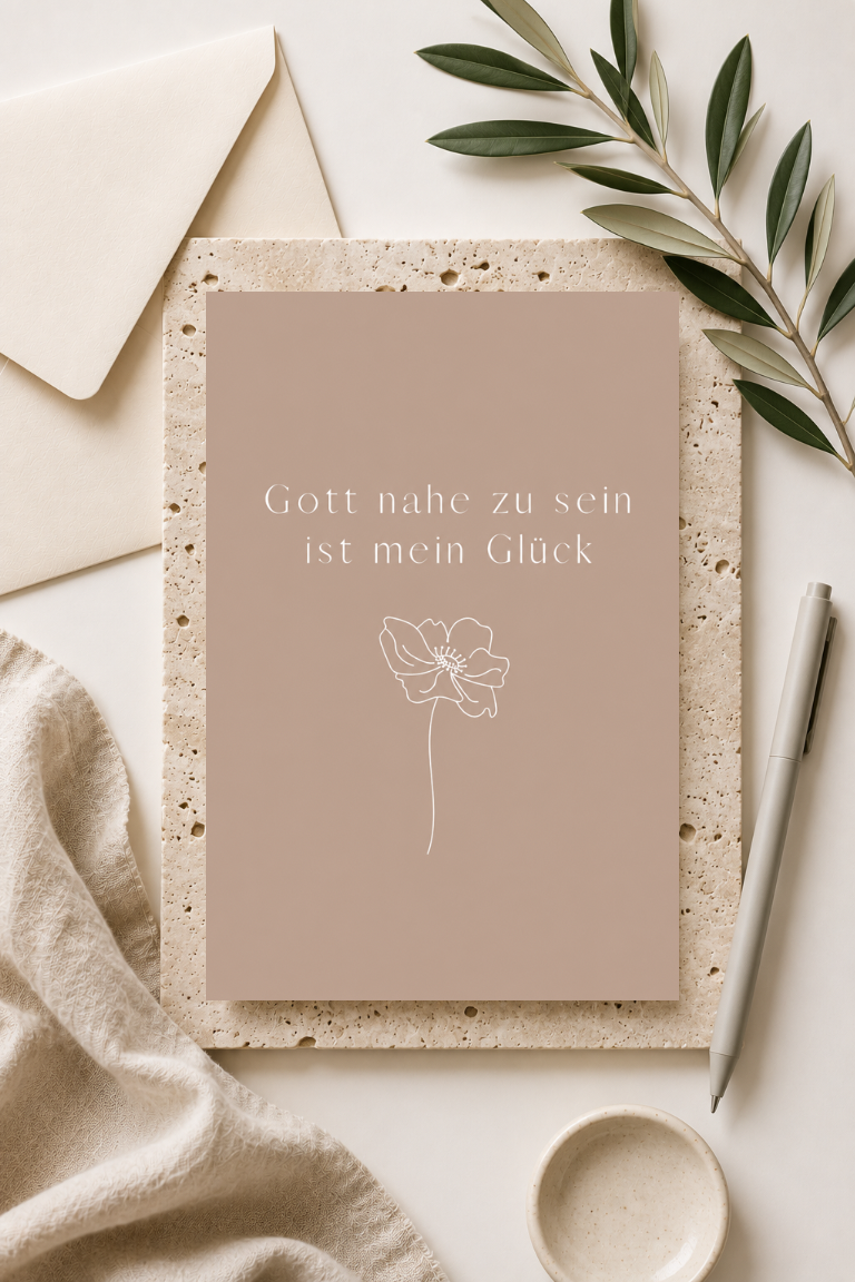 christliche Postkarte A6 - Gott nahe zu sein ist mein Glück