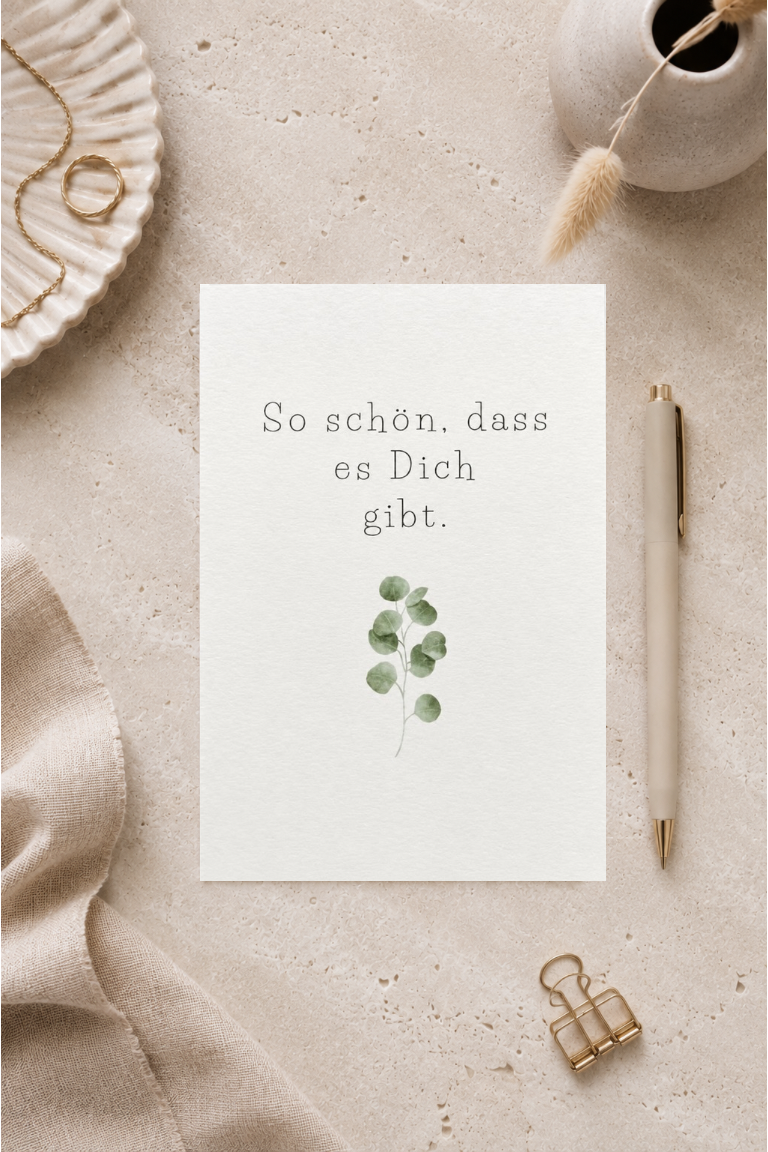 Postkarte A6 „So schön, dass es Dich gibt.“