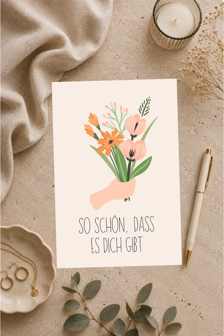 Postkarte A6 „So schön, dass es dich gibt.“